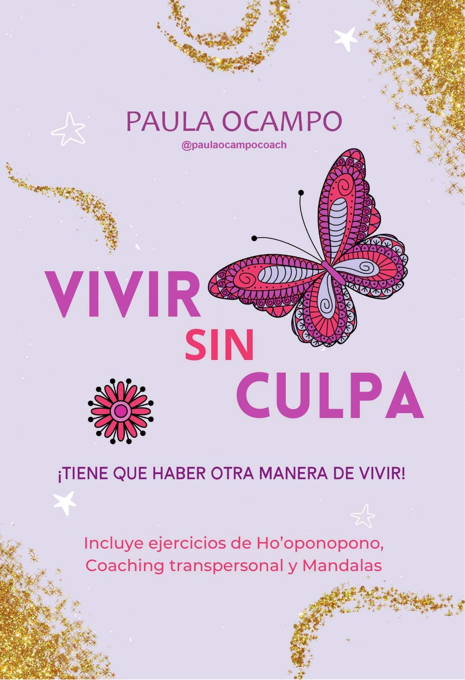 libro vivir si culpa - Paula ocampo